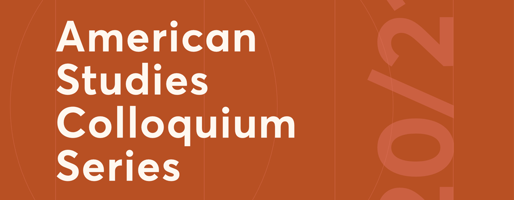 American Studies Colloquium Series